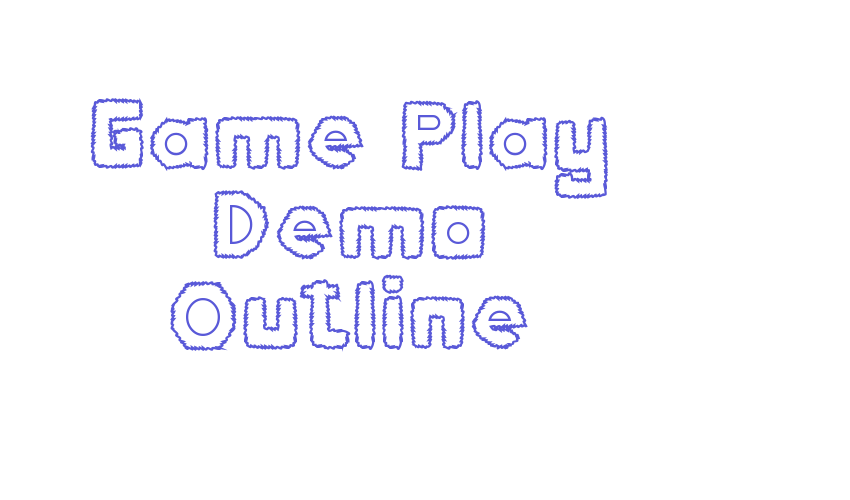 Game Play Demo Outline Font Download