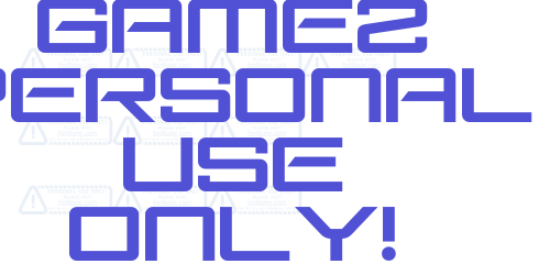 Gamez PERSONAL USE ONLY!-font-download