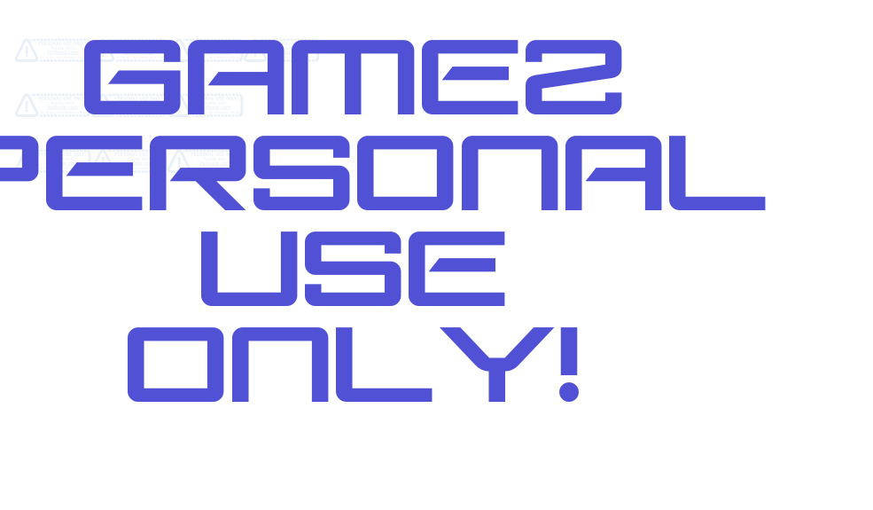 Gamez PERSONAL USE ONLY!-font-download