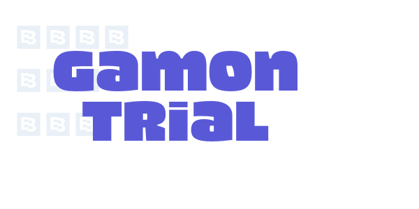 Gamon Trial font free