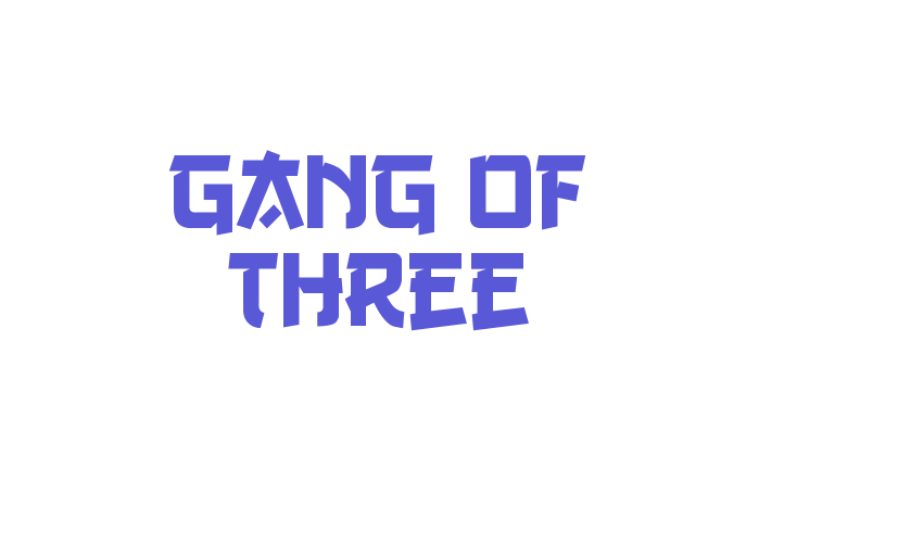 Gang of Three Font Download