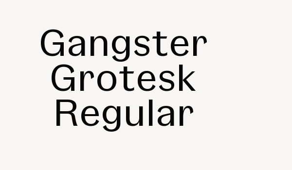 Gangster Grotesk Regular Font