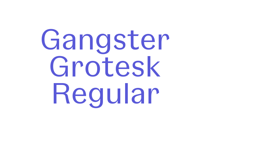 Gangster Grotesk Regular Font Download