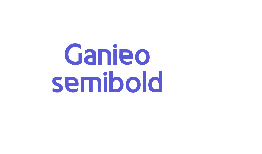 Ganieo semibold Font Download