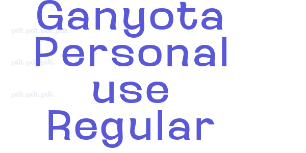 Ganyota Personal use Regular font