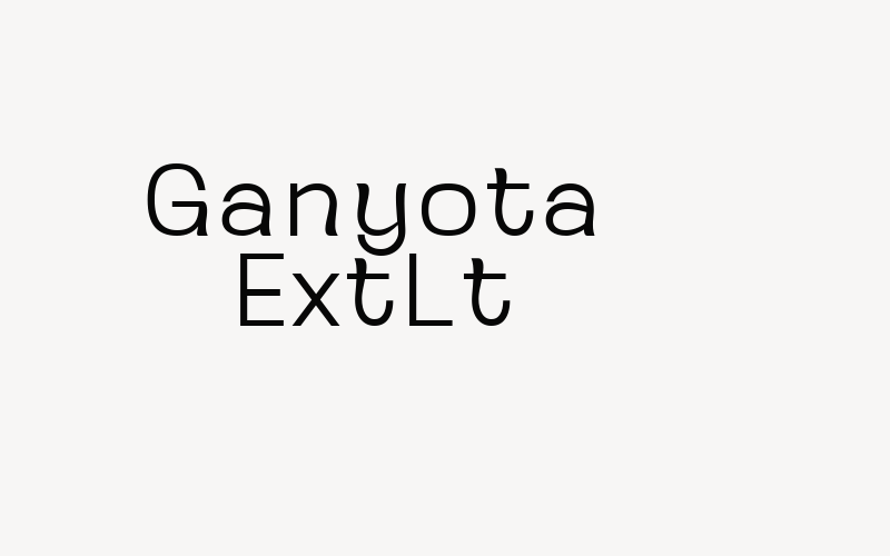 Ganyota ExtLt Font