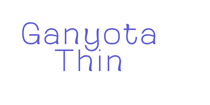 Ganyota Thin Font