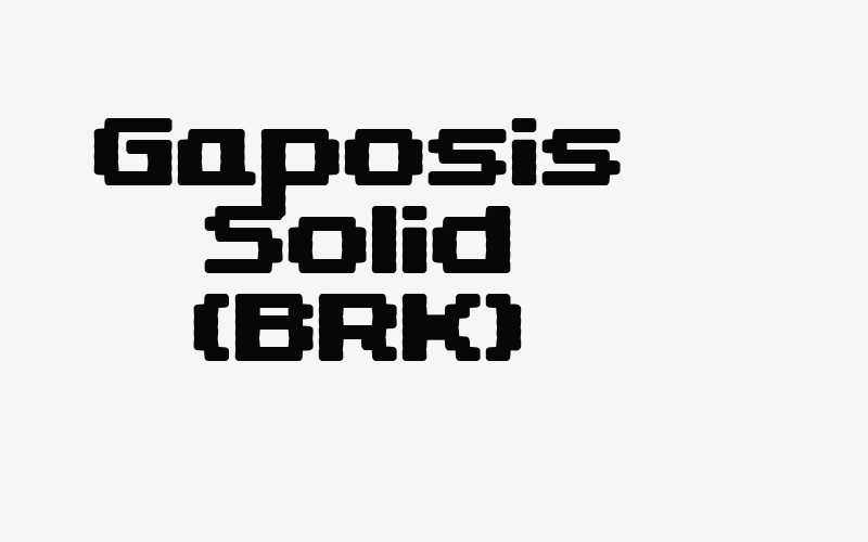 Gaposis Solid (BRK) Font