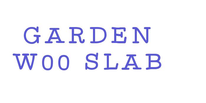 Garden W00 Slab Font