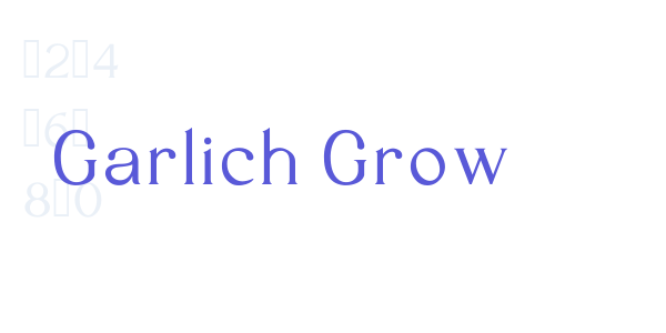 Garlich Grow font