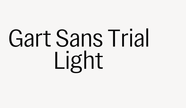 Gart Sans Trial Light Font