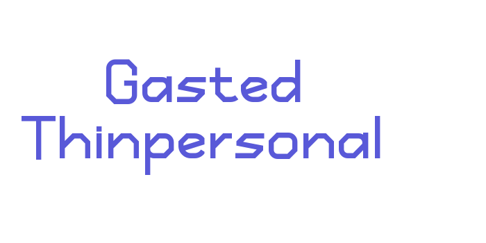 Gasted Thinpersonal Font Download