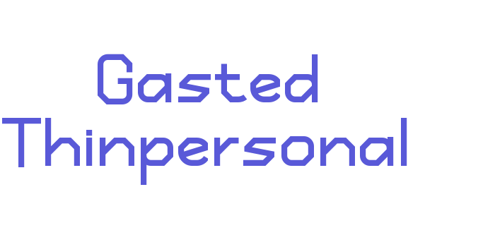 Gasted Thinpersonal Font