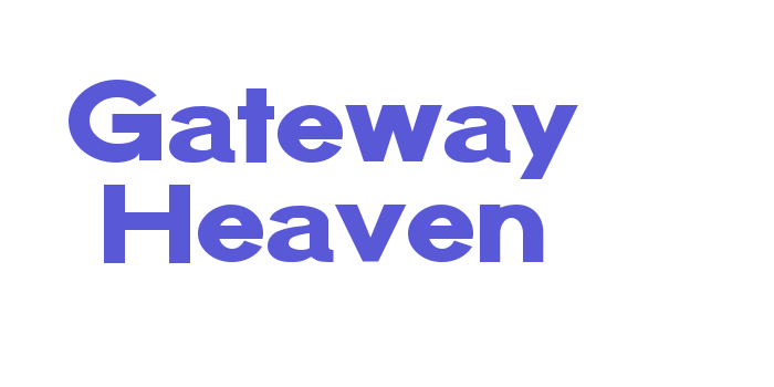 Gateway Heaven Font