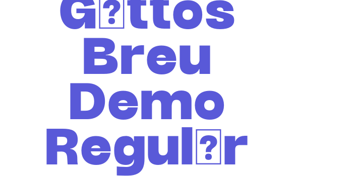 Gattos Breu Demo Regular Font