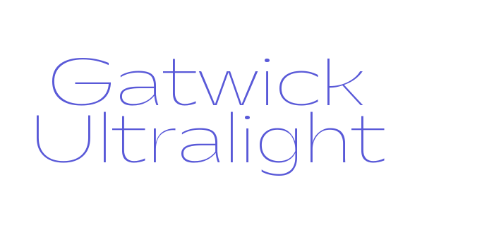 Gatwick Ultralight Font Download