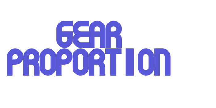 Gear Proportion Font