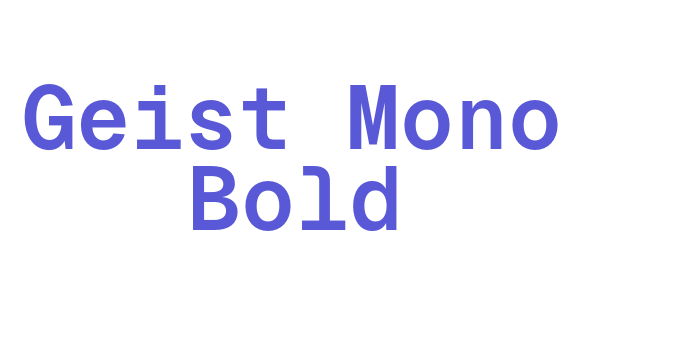 Geist Mono Bold Font Download