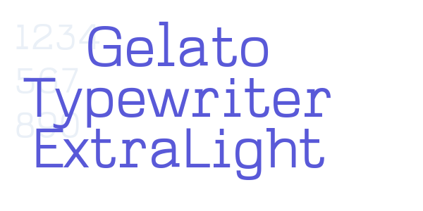 Gelato Typewriter ExtraLight font