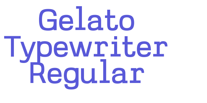 Gelato Typewriter Regular Font