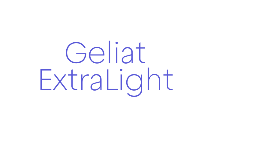 Geliat ExtraLight Font Download