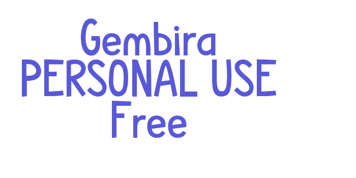 Gembira PERSONAL USE Free Font Download