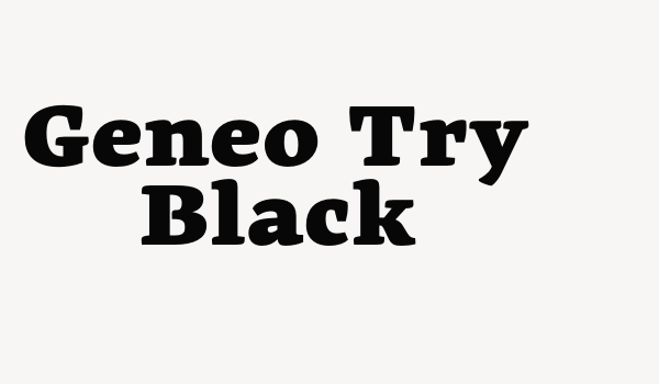 Geneo Try Black Font