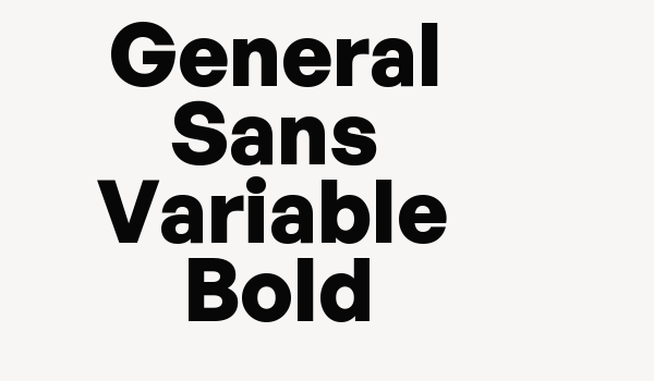 General Sans Variable Bold Font