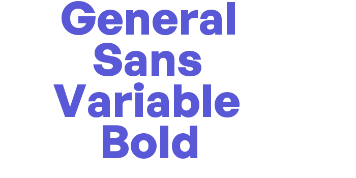 General Sans Variable Bold Font Download