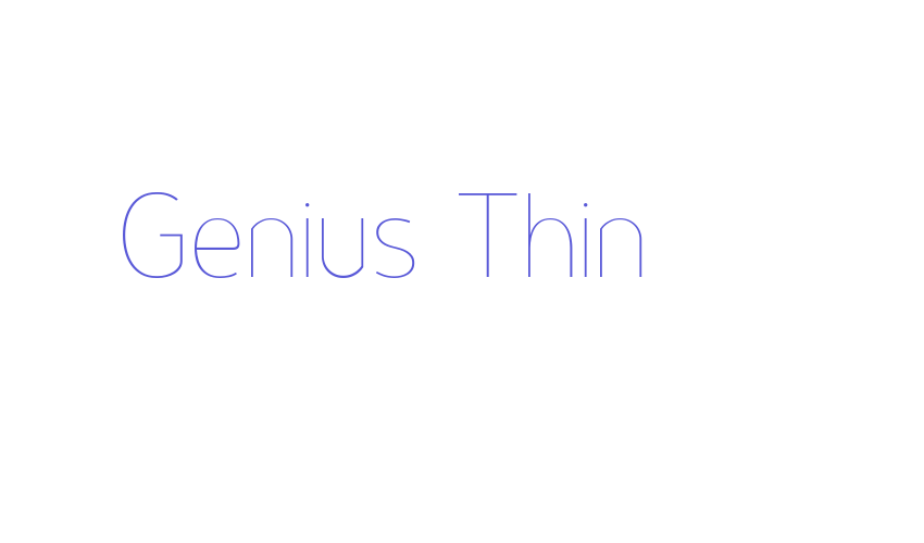 Genius Thin Font