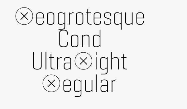 Geogrotesque Cond UltraLight Regular Font