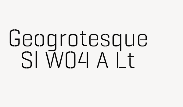 Geogrotesque Sl W04 A Lt Font