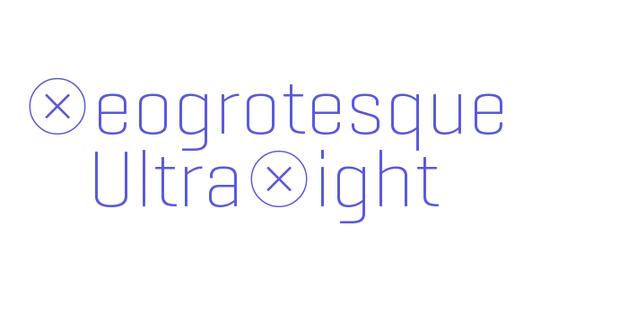 Geogrotesque UltraLight Font Download