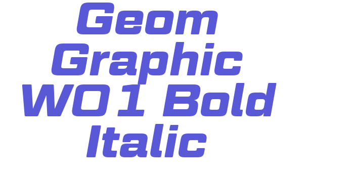 Geom Graphic W01 Bold Italic Font Download