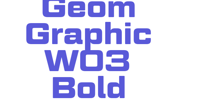 Geom Graphic W03 Bold Font