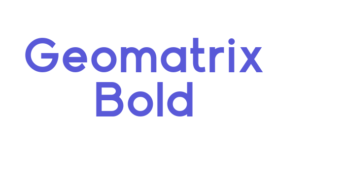 Geomatrix Bold Font