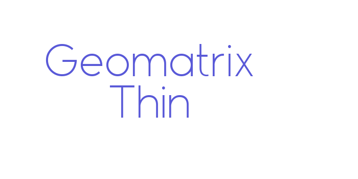 Geomatrix Thin Font Download