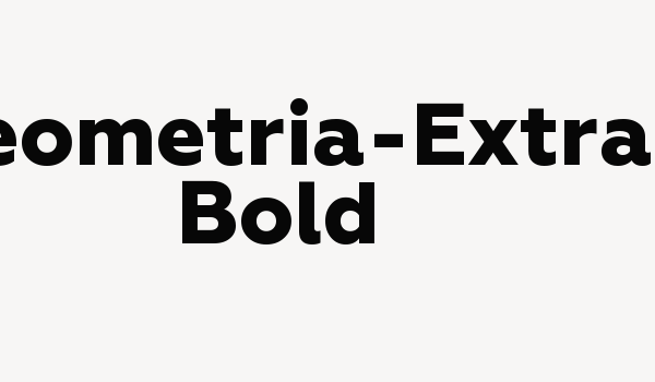 Geometria-Extra Bold Font