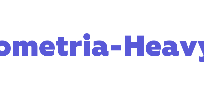 Geometria-Heavy Font