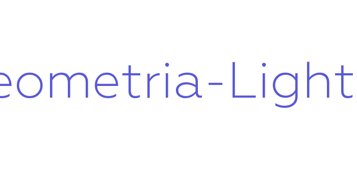 Geometria-Light Font