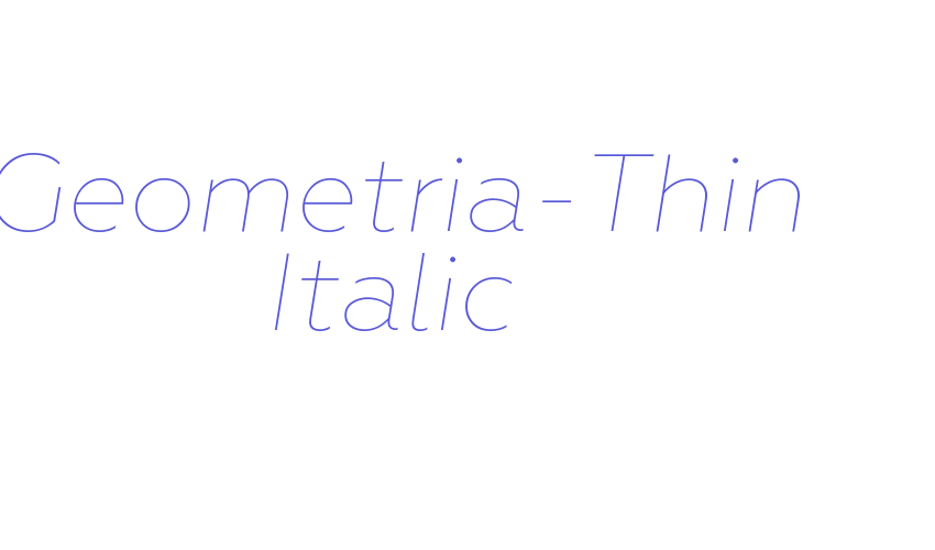 Geometria-Thin Italic Font Download