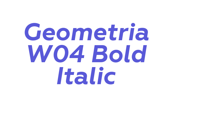 Geometria W04 Bold Italic Font