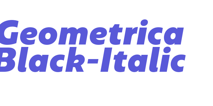 Geometrica Black-Italic Font