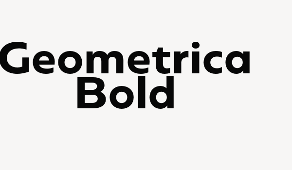 Geometrica Bold Font