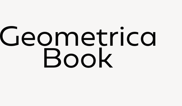 Geometrica Book Font