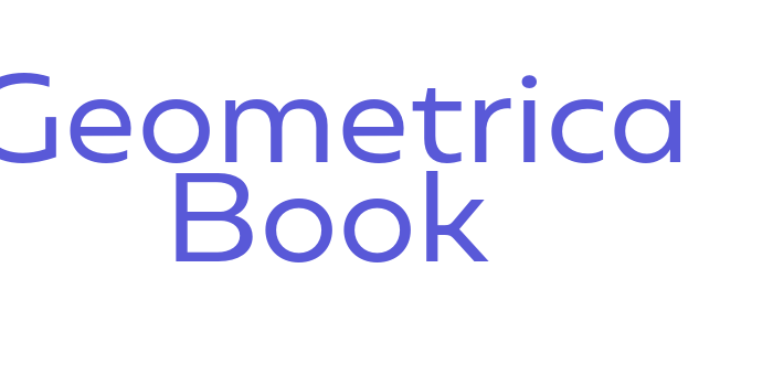 Geometrica Book Font