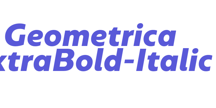 Geometrica ExtraBold-Italic Font Download