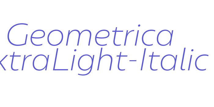 Geometrica ExtraLight-Italic Font Download