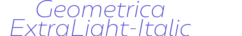 Geometrica ExtraLight-Italic