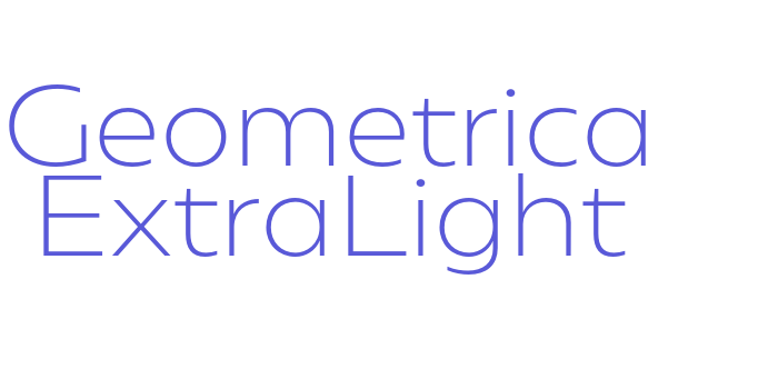 Geometrica ExtraLight Font Download